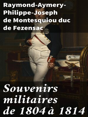 cover image of Souvenirs militaires de 1804 à 1814